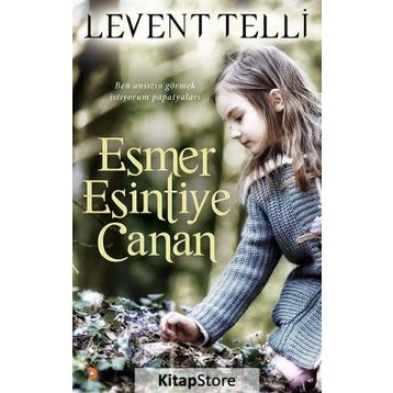 Esmer Esintiye Canan - Levent Telli