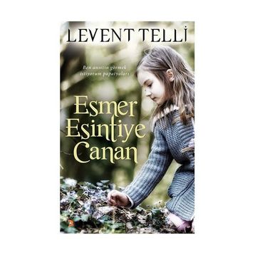Esmer Esintiye Canan - Levent Telli