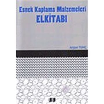 Esnek Kaplama Malzemeleri ElKitabı - Argun Tunç