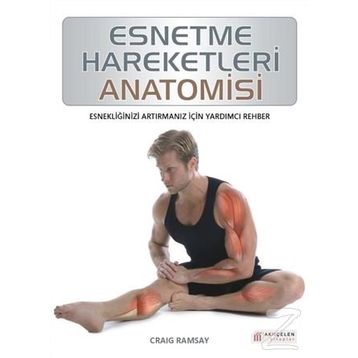Esnetme Hareketleri Anatomisi - Craig Ramsay