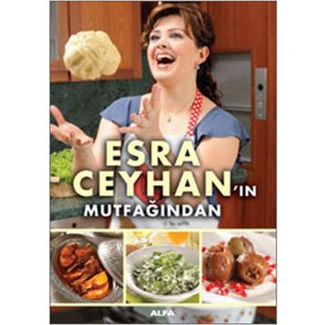 Esra Ceyhan'ın Mutfağından - Esra Ceyhan