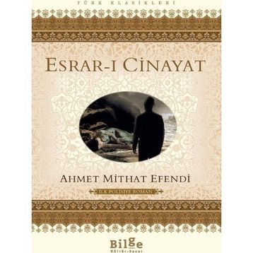 Esrar-ı Cinayat - Ahmet Mithat Efendi