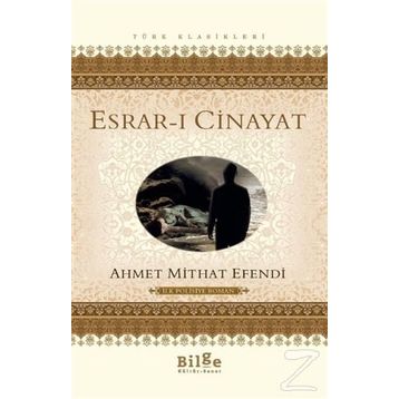 Esrar-ı Cinayat - Ahmet Mithat Efendi
