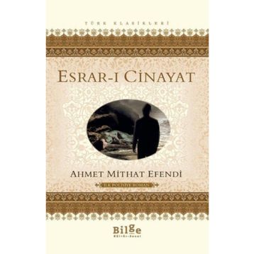 Esrar-ı Cinayet - Ahmet Mithat