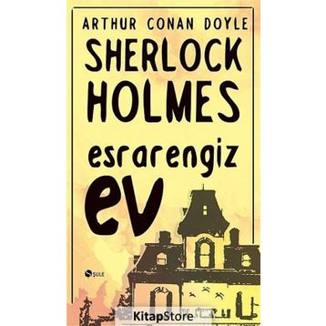 ESRARENGIZ EV - ARTHUR CONAN DOYLE