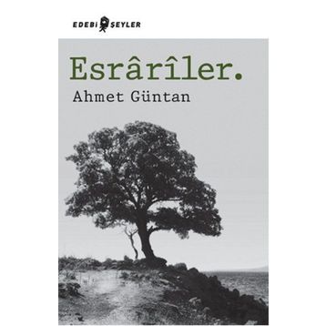 Esrariler. - Ahmet Güntan
