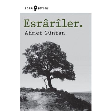 Esrariler. - Ahmet Güntan