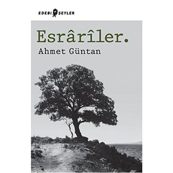 Esrariler. - Ahmet Güntan