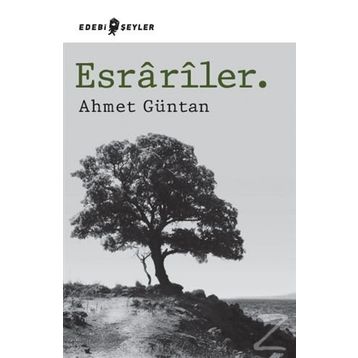 Esrariler. - Ahmet Güntan