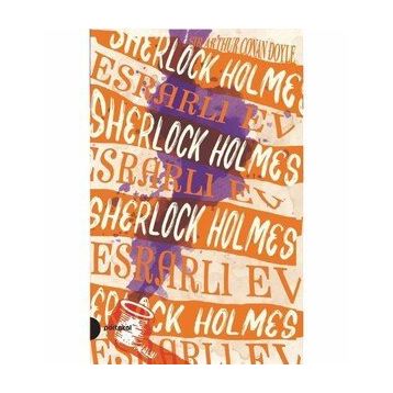 Esrarlı Ev-Sherlock Holmes 4 - Sir Arthur Conan Doyle