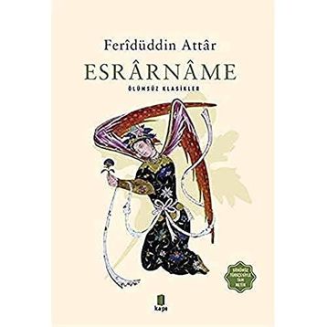 Esrarname: Ölümsüz Klasikler - Feridüddin Attar