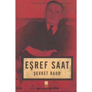 Eşref Saat - Şevket Rado