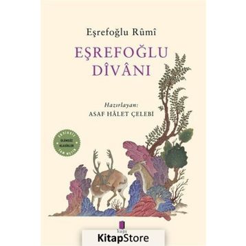 EŞREFOĞLU DIVANI - ASAF HÂLET ÇELEBI