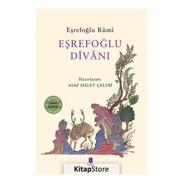 EŞREFOĞLU DIVANI - ASAF HÂLET ÇELEBI