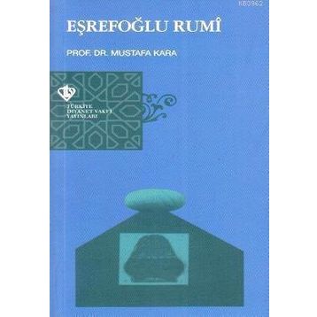 Eşrefoğlu Rumi - Mustafa Kara