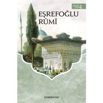 Eşrefoğlu Rumi - Mustafa Kara