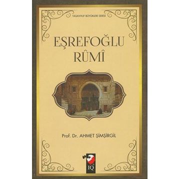 Eşrefoğlu Rumi - Mustafa Kara