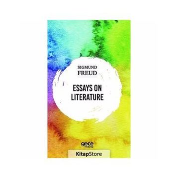 Essays On Literature - Sigmund Freud