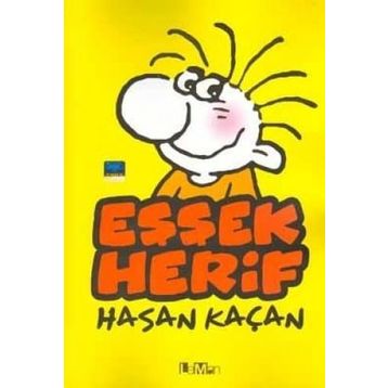 Eşşek Herif - Hasan Kaçan