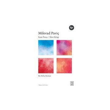 Eşsiz Parça / Mavi Kitap - Milorad Paviç