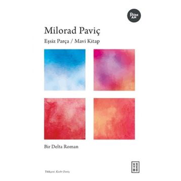 Eşsiz Parça / Mavi Kitap - Milorad Paviç