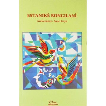 Estanıke Bongılani - Ayşe Kaya