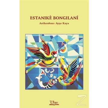 Estanıke Bongılani - Ayşe Kaya