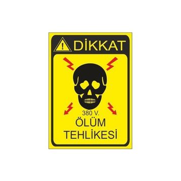Este Uyarı Levhaları Dikkat 380V Ölüm Tehlikesi 25x35 cm Uyarı Levhası