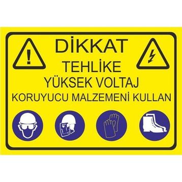Este Uyarı Levhaları Dikkat Tehlike Yüksek Voltaj Koruyucu Malzemeni Kullan 25x35 cm Uyarı Levhası