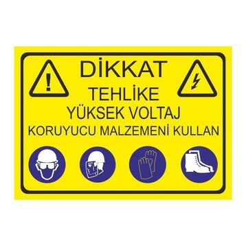 Este Uyarı Levhaları Dikkat Tehlike Yüksek Voltaj Koruyucu Malzemeni Kullan 25x35 cm Uyarı Levhası