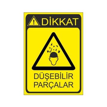 Este Uyarı Levhaları Düşebilir Parçalar 25x35 cm Uyarı Levhası