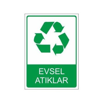 Este Uyarı Levhaları Evsel Atıklar 25x35 cm Uyarı Levhası