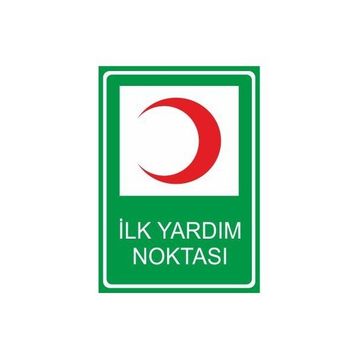 Este Uyarı Levhaları İlk Yardım Noktası 25x35 cm Uyarı Levhası