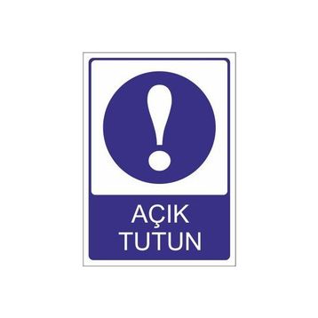 Este Uyarı Levhaları Tehlike Acık Tutun 25x35 cm Uyarı Levhası