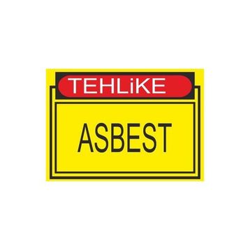 Este Uyarı Levhaları Tehlike Asbest 25x35 cm Uyarı Levhası