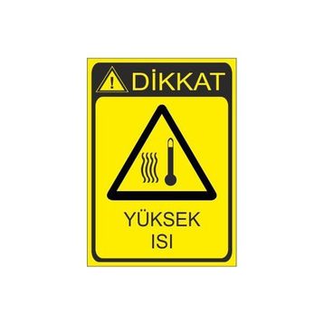 Este Uyarı Levhaları Yüksek Isı 25x35 cm Uyarı Levhası