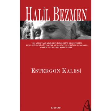 ESTERGON KALESI - HALIL BEZMEN