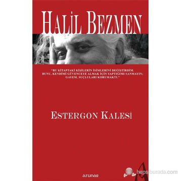 ESTERGON KALESI - HALIL BEZMEN