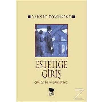 ESTETİĞE GİRİŞ - DABNEY TOWNSEND
