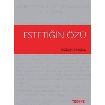 Estetiğin Özü - Özkan Eroğlu