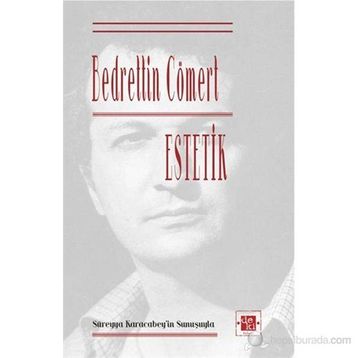 ESTETIK - BEDRETTIN CÖMERT