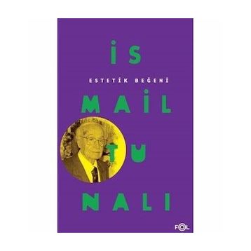 ESTETIK BEĞENI - ISMAIL TUNALI