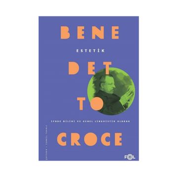 Estetik - Benedetto Croce