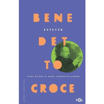 Estetik - Benedetto Croce