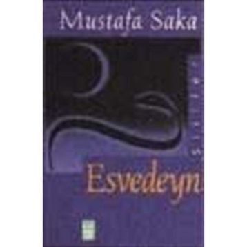 Esvedeyn - Mustafa Saka