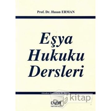 Eşya Hukuku Dersleri - Hasan Erman