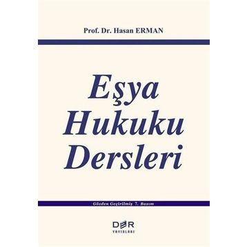 Eşya Hukuku Dersleri - Hasan Erman