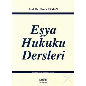 Eşya Hukuku Dersleri - Hasan Erman
