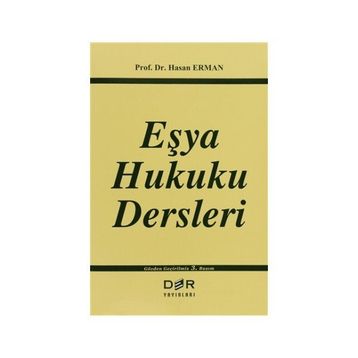 Eşya Hukuku Dersleri - Hasan Erman