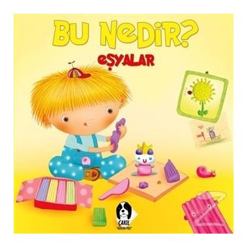 Eşyalar - Bu Nedir? - Elif Tahmiscioğlu